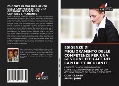 ESIGENZE DI MIGLIORAMENTO DELLE COMPETENZE PER UNA GESTIONE EFFICACE DEL CAPITALE CIRCOLANTE - CLEMENT, ODEY;John, Afufu