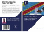 AGRICOLA II Y LA FALTA DE RESPETO A LA LIBERTAD DE EXPRESIÓN EN LA RDC
