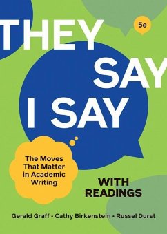 They Say / I Say with Readings - Graff, Gerald; Birkenstein, Cathy; Durst, Russel