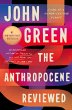 The Anthropocene Reviewed - Bild 1