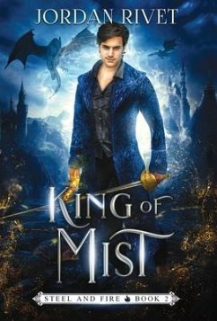 King of Mist - Rivet, Jordan