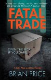Fatal Trade