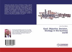 Goal, Objective, Decision, Strategy in the business world - Maizan, Henry Pascal