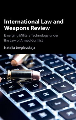 International Law and Weapons Review - Jevglevskaja, Natalia