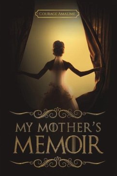 My Mother's Memoir - Amalime, Courage