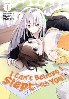 Cover I Can't Believe I Slept with You! Vol. 1