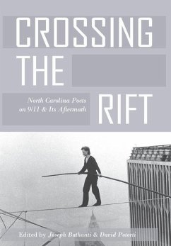 Crossing the Rift: North Carolina Poets on 9/11 and Its Aftermath