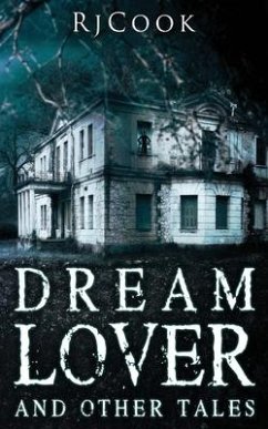 Dream Lover And Other Tales - Cook, Rj