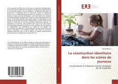 La construction identitaire dans les scènes de jeunesse - Werner, David