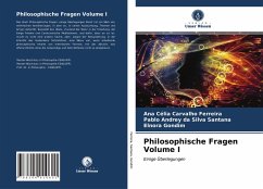 Philosophische Fragen Volume I - Ferreira, Ana Célia Carvalho;Santana, Pablo Andrey da Silva;Gondim, Elnora