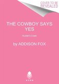 The Cowboy Says Yes
