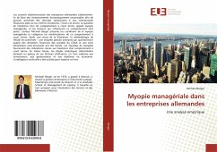 Myopie managériale dans les entreprises allemandes - Berger, Michael