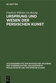 Ursprung und Wesen der persischen Kunst (eBook, PDF)
