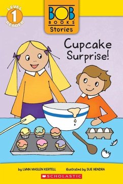 Cupcake Surprise! (Bob Books Stories: Scholastic Reader, Level 1) - Maslen Kertell, Lynn