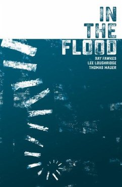 In the Flood - Fawkes, Ray; Fawkes, Ray; Loughridge, Lee