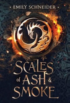 Scales of Ash & Smoke - Schneider, Emily