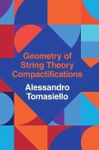 Geometry of String Theory Compactifications