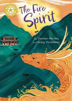 Reading Champion: The Fire Spirit - Harvey, Damian