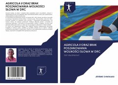 AGRICOLA II ORAZ BRAK POSZANOWANIA WOLNO¿CI S¿OWA W DRC - CHWEKABO, Jérémie