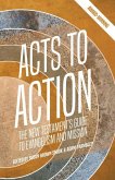 Acts to Action: The New Testament's Guide to Evangelism and Mission