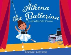 Athena the Ballerina - Correa, Jennifer Ortiz