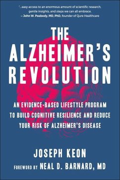 The Alzheimer's Revolution - Keon, Joseph; Barnard, Neal, M.D.