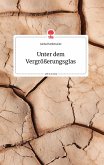 Unter dem Vergrößerungsglas. Life is a Story - story.one Unter dem Vergrößerungsglas. Life is a Story - story.one