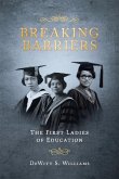 Breaking Barriers: The First Ladies of Education