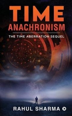 Time Anachronism: The Time Aberration Sequel - Rahul Sharma