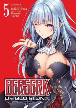 Berserk of Gluttony (Manga) Vol. 5 - Ichika, Isshiki