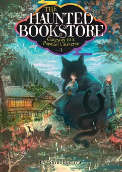 The Haunted Bookstore - Gateway to a Parallel Universe (Light Novel) Vol. 3 - Shinobumaru