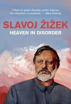 Heaven in Disorder - Zizek, Slavoj
