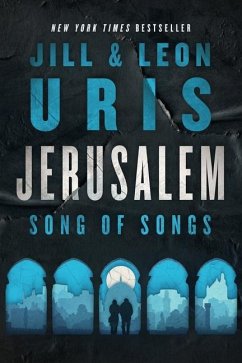 Jerusalem, Song of Songs - Uris, Jill; Uris, Leon