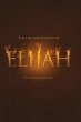 The Life and Lessons of Elijah - Bild 1