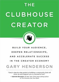 The Clubhouse Creator - Henderson, Gary