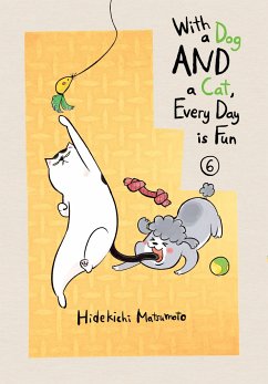 With a Dog and a Cat, Every Day Is Fun 6 - Matsumoto, Hidekichi