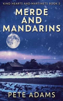 Merde And Mandarins - Adams, Pete