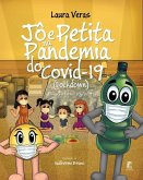 Jô e Petita na Pandemia do Covid-19 (Lockdown)