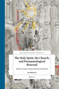 The Holy Spirit, the Church, and Pneumatological Renewal - Moons Sj, Jos