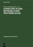 Computer in der betrieblichen Weiterbildung (eBook, PDF)