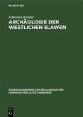 Archäologie der westlichen Slawen (eBook, PDF)