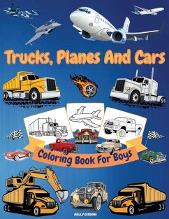 Trucks, Cars And Planes Coloring Book For Boys - Publishing, Artrust