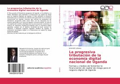 La progresiva tributación de la economía digital nacional de Uganda