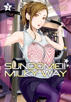 Sundome!! Milky Way Vol. 3 - Funatsu, Kazuki