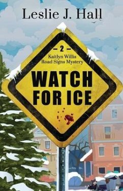 Watch For Ice - Hall, Leslie J