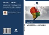 VERGESSEN & VERGEBEN