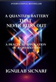 A quantum battery that never runs out