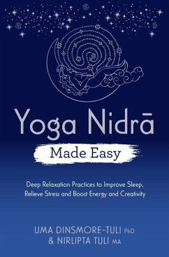 Yoga Nidra Made Easy - Dinsmore-Tuli, Uma; Tuli, Nirlipta