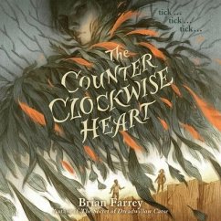 The Counterclockwise Heart - Farrey, Brian
