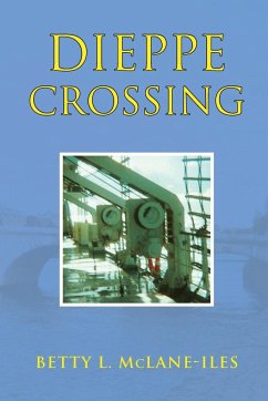 Dieppe Crossing - McLane-Iles, Betty